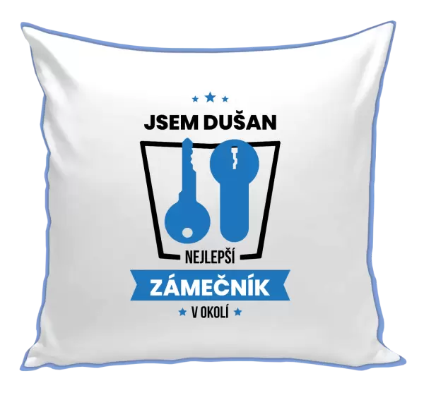 Polštář Nejlepší v okolí - zámečník