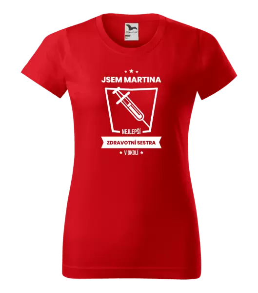 Dámské tričko Nejlepší v okolí - zdravotní sestra