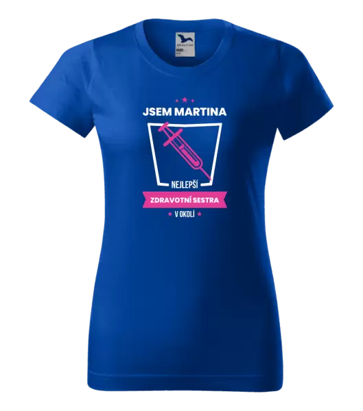 Dámské tričko Nejlepší v okolí - zdravotní sestra