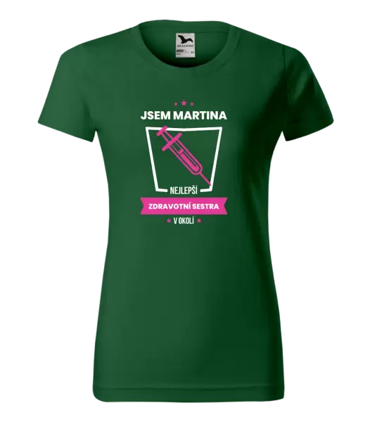Dámské tričko Nejlepší v okolí - zdravotní sestra