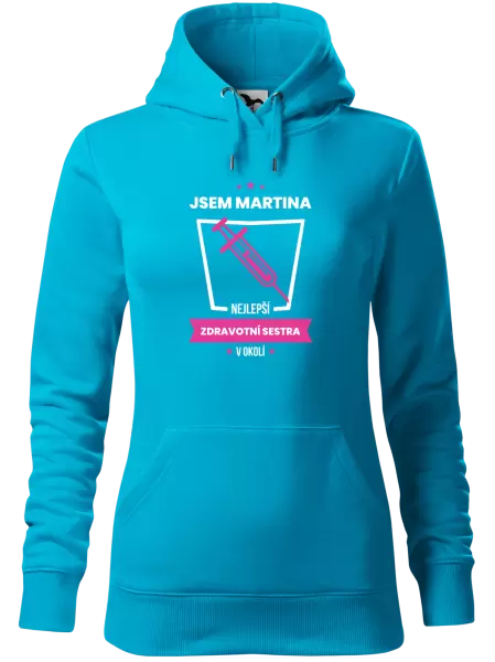 Dámská mikina Nejlepší v okolí - zdravotní sestra