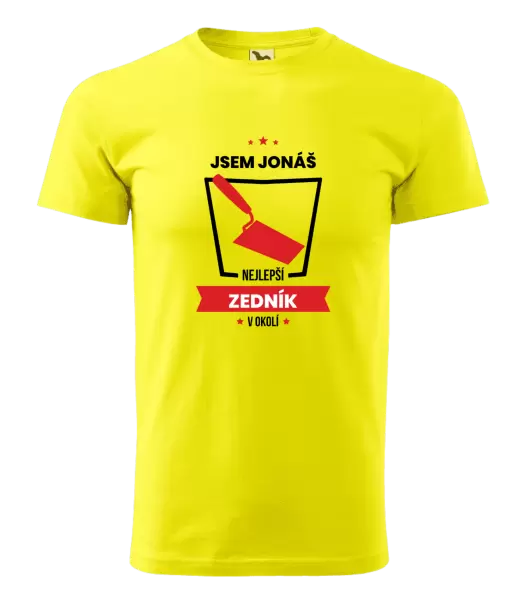 Pánské tričko Nejlepší v okolí - zedník