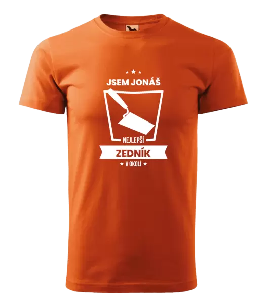 Pánské tričko Nejlepší v okolí - zedník