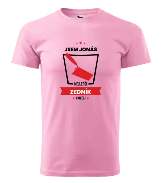 Pánské tričko Nejlepší v okolí - zedník