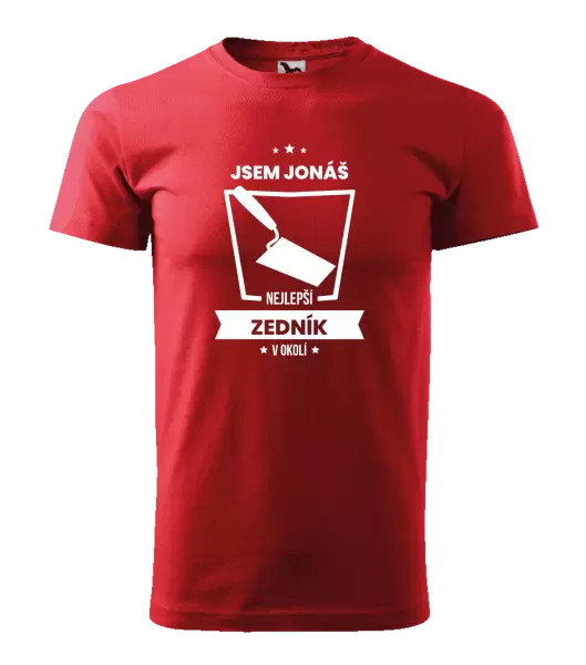 Pánské tričko Nejlepší v okolí - zedník