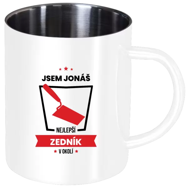 Nerezový hrnek Nejlepší v okolí - zedník