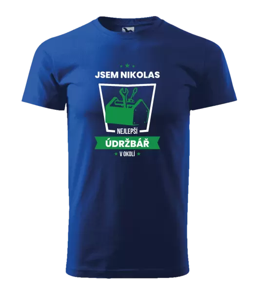 Pánské tričko Nejlepší v okolí - údržbář