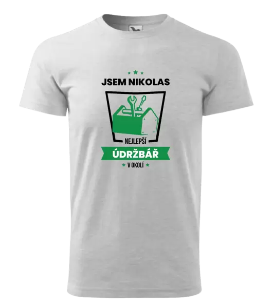 Pánské tričko Nejlepší v okolí - údržbář