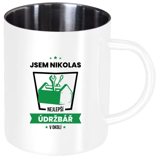 Nerezový hrnek Nejlepší v okolí - údržbář