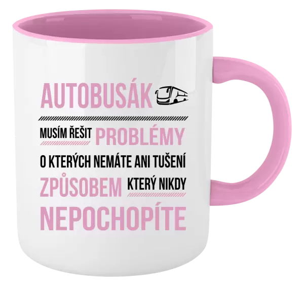 Hrnek Musím řešit problémy - autobusák