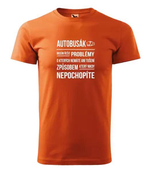 Pánské tričko Musím řešit problémy - autobusák