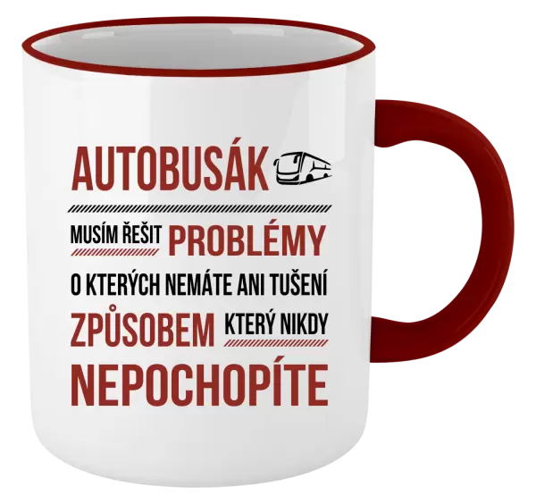 Hrnek Musím řešit problémy - autobusák