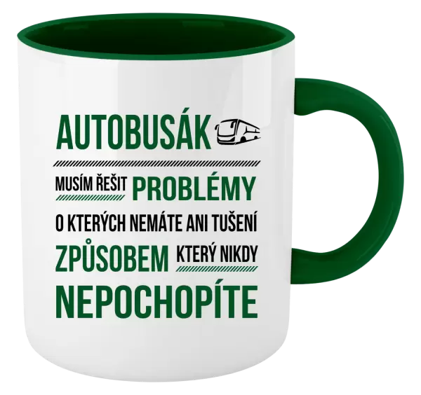 Hrnek Musím řešit problémy - autobusák