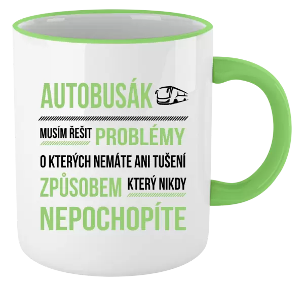 Hrnek Musím řešit problémy - autobusák