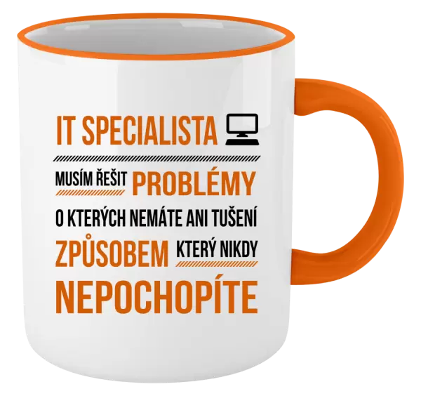 Hrnek Musím řešit problémy - IT specialista