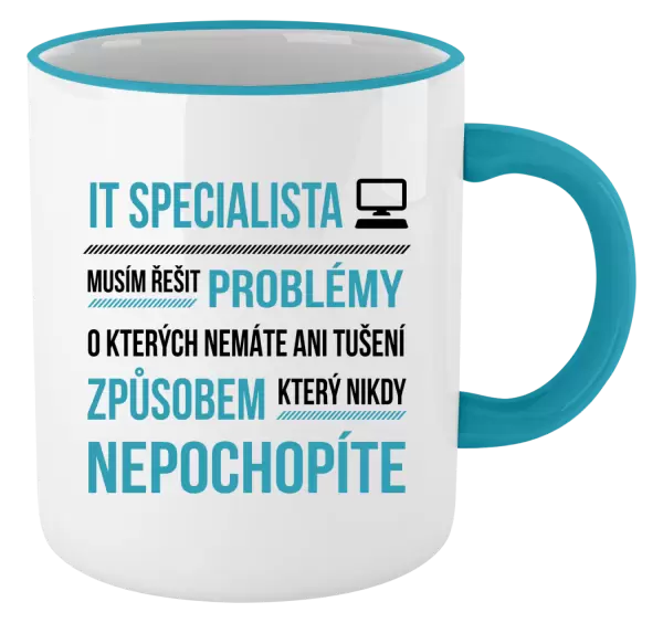 Hrnek Musím řešit problémy - IT specialista