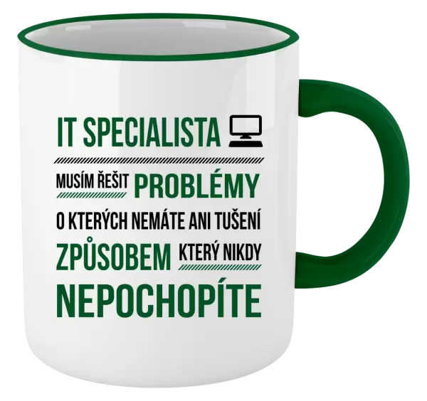 Hrnek Musím řešit problémy - IT specialista