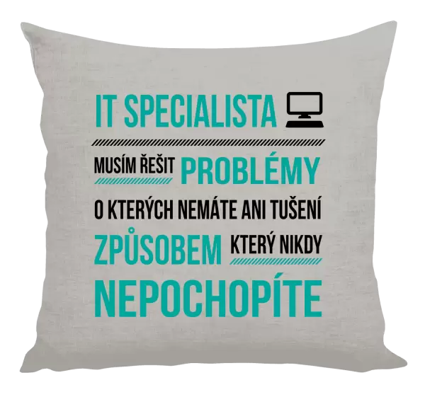 Polštář Musím řešit problémy - IT specialista