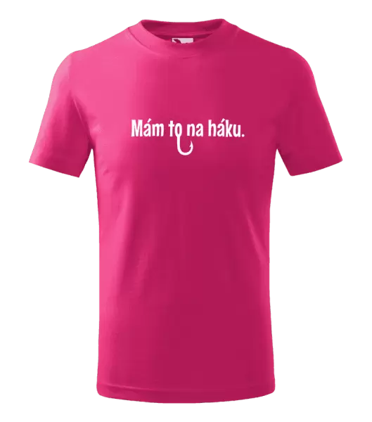 Dětské tričko Mám to na háku