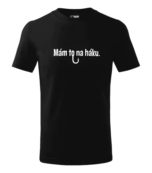 Dětské tričko Mám to na háku