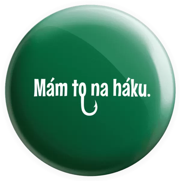 Placka Mám to na háku