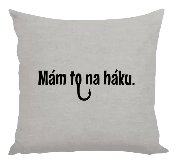 Polštář Mám to na háku