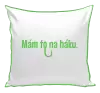 Polštář Mám to na háku