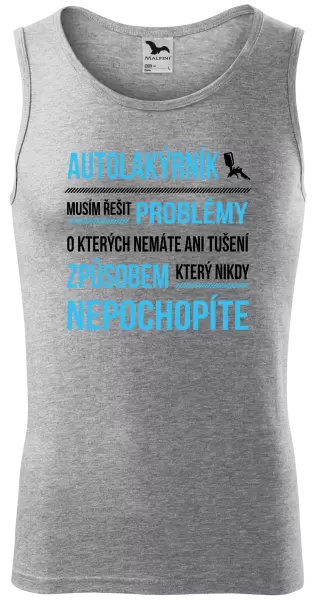 Pánské tílko Musím řešit problémy - autolakýrník
