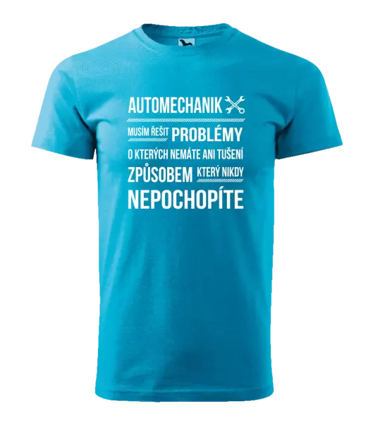 Pánské tričko Musím řešit problémy - automechanik