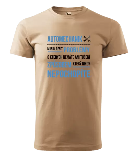 Pánské tričko Musím řešit problémy - automechanik