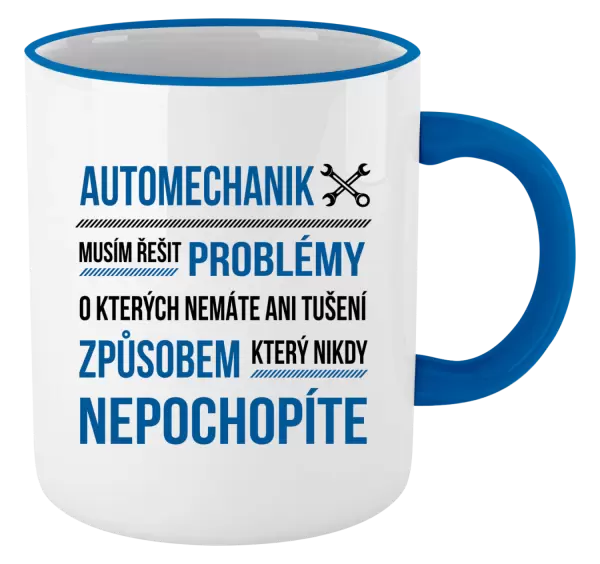 Hrnek Musím řešit problémy - automechanik