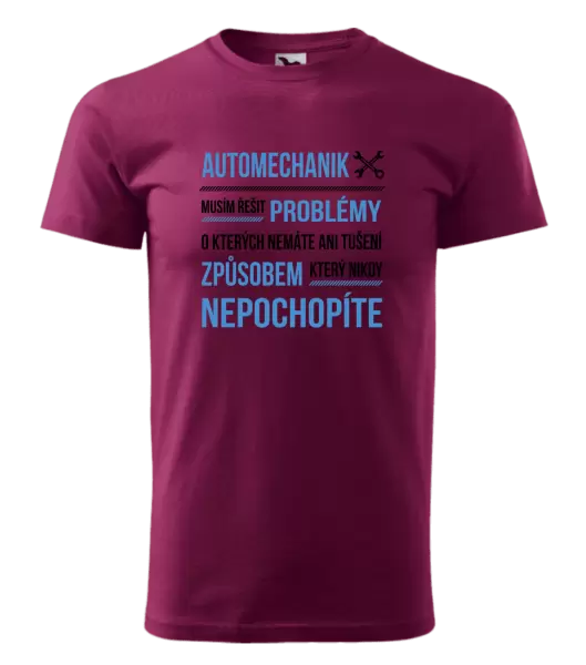Pánské tričko Musím řešit problémy - automechanik