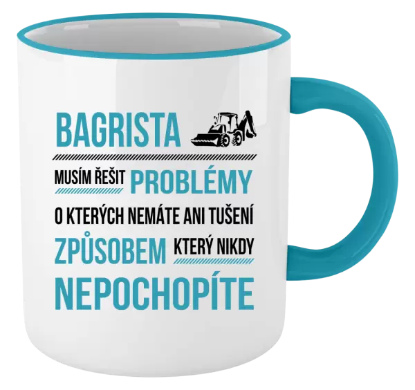 Hrnek Musím řešit problémy - bagrista