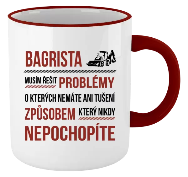 Hrnek Musím řešit problémy - bagrista