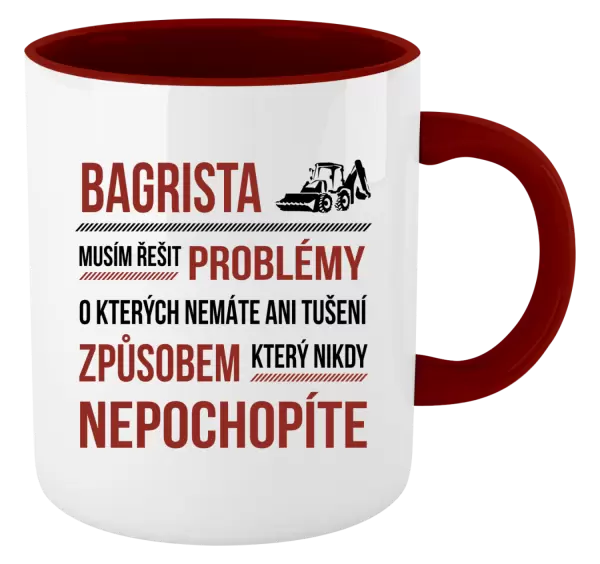 Hrnek Musím řešit problémy - bagrista