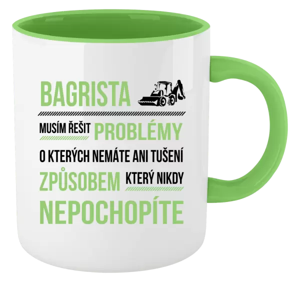 Hrnek Musím řešit problémy - bagrista