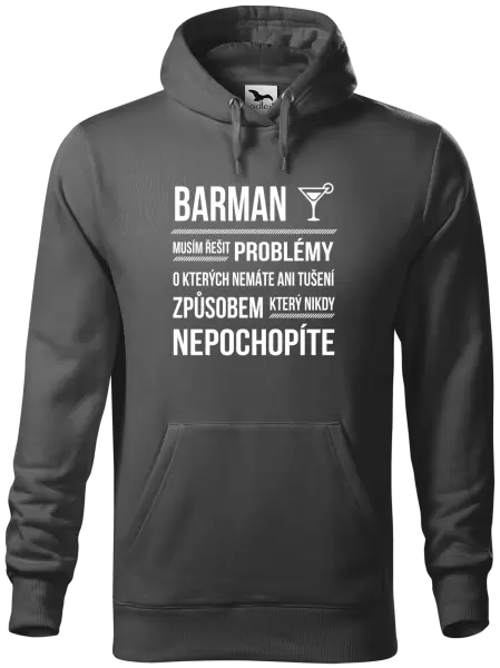 Pánská mikina Musím řešit problémy - barman
