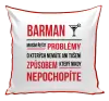 Polštář Musím řešit problémy - barman