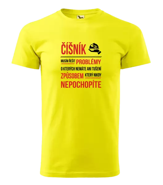 Pánské tričko Musím řešit problémy - číšník