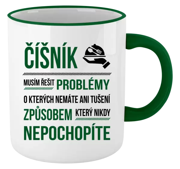 Hrnek Musím řešit problémy - číšník
