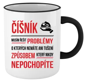 Hrnek Musím řešit problémy - číšník