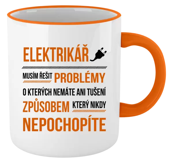 Hrnek Musím řešit problémy - elektrikář