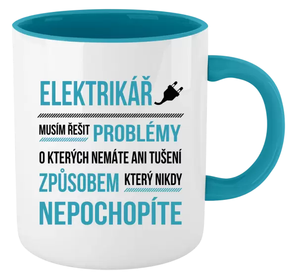 Hrnek Musím řešit problémy - elektrikář