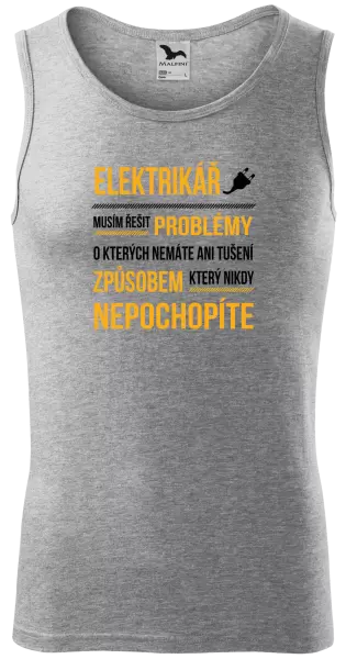 Pánské tílko Musím řešit problémy - elektrikář