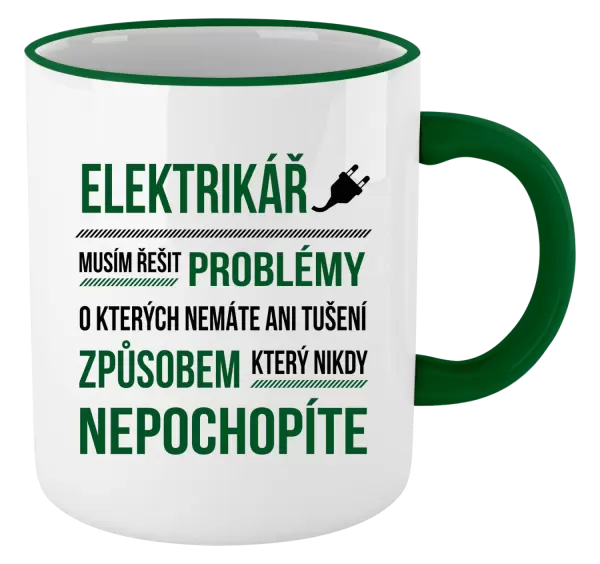 Hrnek Musím řešit problémy - elektrikář