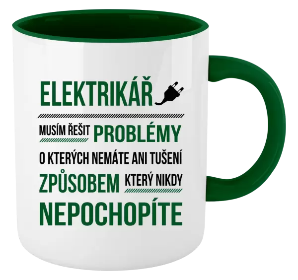 Hrnek Musím řešit problémy - elektrikář