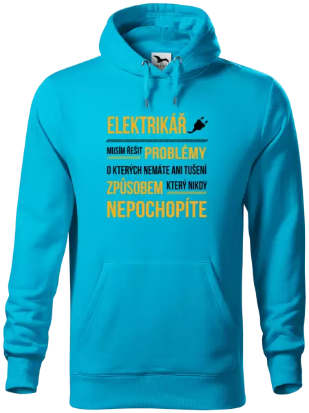 Pánská mikina Musím řešit problémy - elektrikář