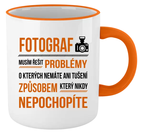 Hrnek Musím řešit problémy - fotograf