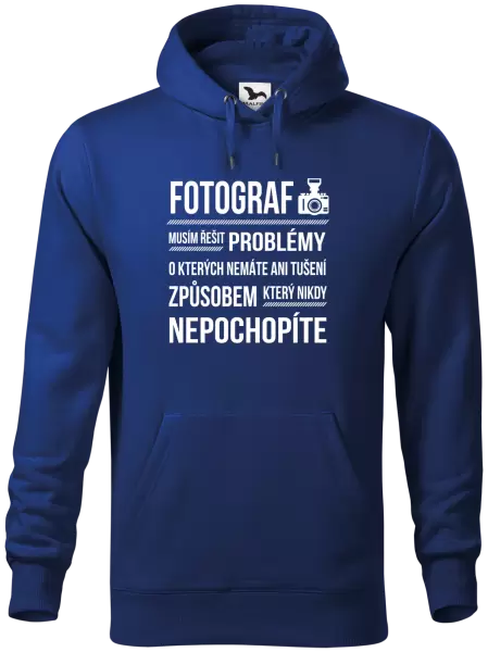 Pánská mikina Musím řešit problémy - fotograf