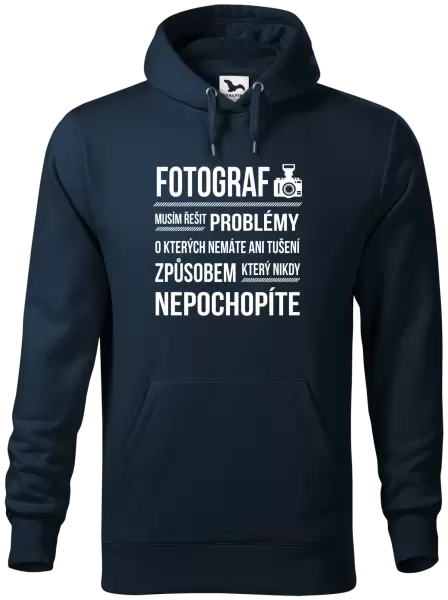 Pánská mikina Musím řešit problémy - fotograf